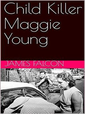 cover image of Child Killer Maggie Young